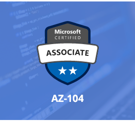 [AZ-104] Microsoft Azure Administrator